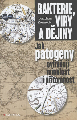 Bakterie, viry a dějiny