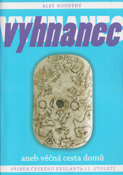 Vyhnanec, aneb, Věčná cesta domů