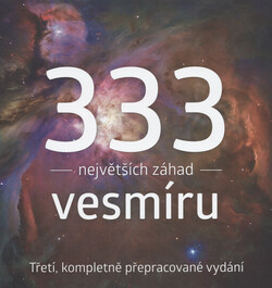 333 největších záhad vesmíru