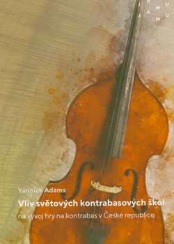 Vliv světových kontrabasových škol na vývoj hry na kontrabas v České republice