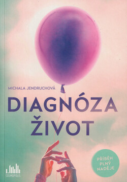 Diagnóza život