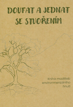 Doufat a jednat se stvořením