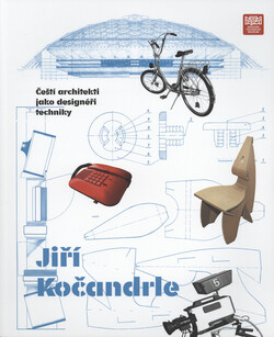 Čeští architekti jako designéři techniky - Jiří Kočandrle
