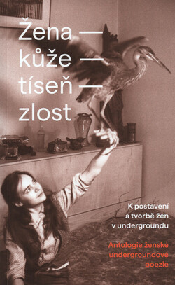 Žena - kůže - tíseň - zlost