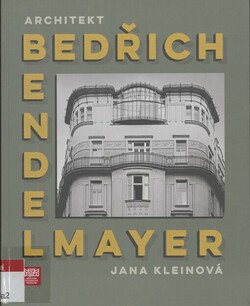 Architekt Bedřich Bendelmayer
