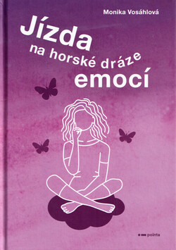 Jízda na horské dráze emocí