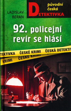 92. policejní revír se hlásí