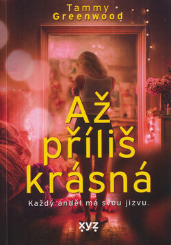 Až příliš krásná