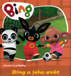 Bing a jeho svět