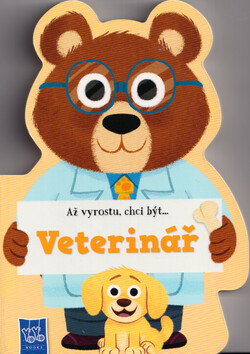 Až vyrostu, chci být