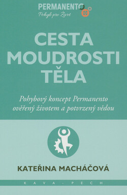 Cesta moudrosti těla