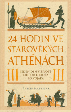 24 hodin ve starověkých Athénách