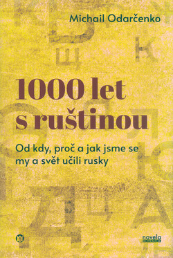 1000 let s ruštinou