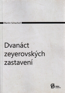 Dvanáct zeyerovských zastavení