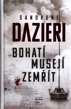 Bohatí musejí zemřít
