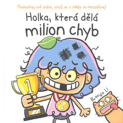 Holka, která dělá milion chyb