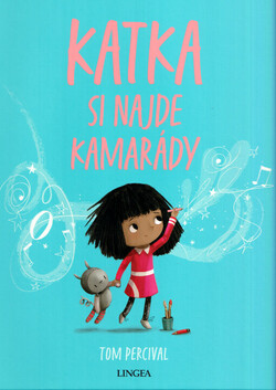 Katka si najde kamarády