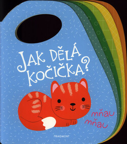 Jak dělá kočička?