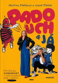 Padouch a já