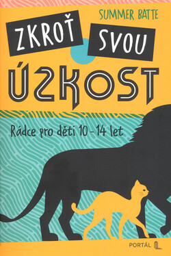 Zkroť svou úzkost