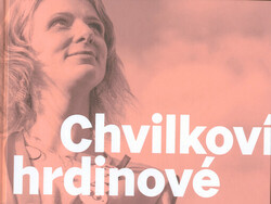 Chvilkoví hrdinové, aneb, O lidech pod pódiem