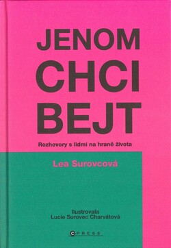Jenom chci bejt