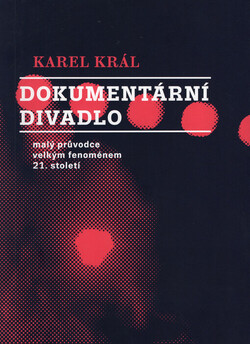 Dokumentární divadlo