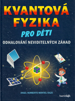 Kvantová fyzika pro děti