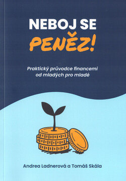 Neboj se peněz!