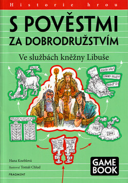 S pověstmi za dobrodružstvím