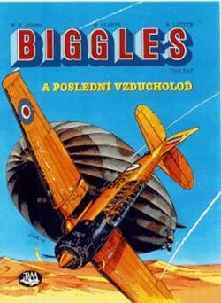 Biggles, létající detektiv, a poslední vzducholoď