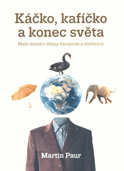 Káčko, kafíčko a konec světa