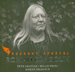 Rockový apoštol Roman Dragoun