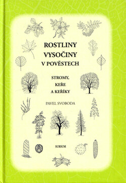 Rostliny Vysočiny v pověstech