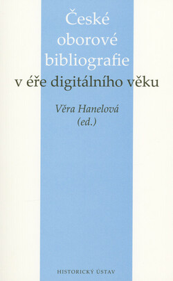 České oborové bibliografie v éře digitálního věku