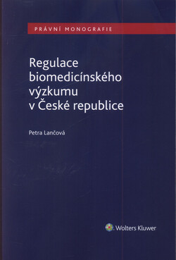 Regulace biomedicínského výzkumu v České republice