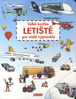 Velká knížka letiště pro malé vypravěče
