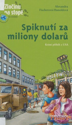 Spiknutí za miliony dolarů
