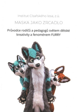 Maska jako zrcadlo