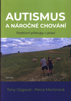 Autismus a náročné chování