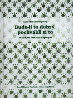 Bude-li to dobrý, pochválíš si to