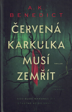 Červená karkulka musí zemřít