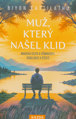 Muž, který našel klid