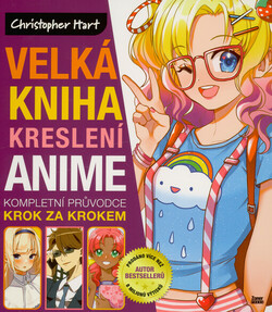 Velká kniha kreslení anime