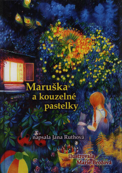 Maruška a kouzelné pastelky
