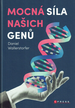 Mocná síla našich genů