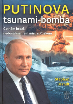 Putinova tsunami-bomba