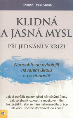Klidná a jasná mysl při jednání v krizi