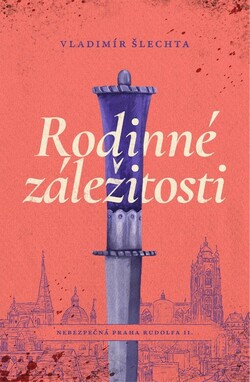 Nebezpečná Praha Rudolfa II