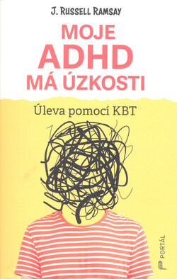 Moje ADHD má úzkosti